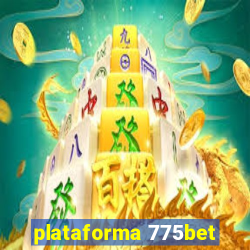 plataforma 775bet